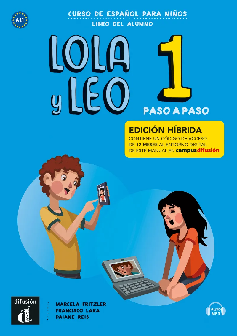 LOLA Y LEO PASO A PASO 1 ED HIBRIDA LIBRO DEL ALUMNO