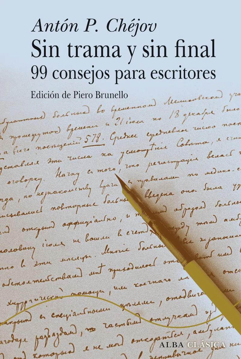 SIN TRAMA Y SIN FINAL - 99 CONSEJOS PARA ESCRITORES -