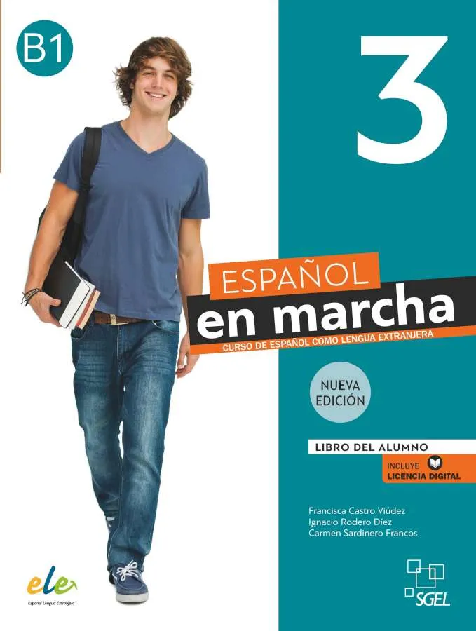 ESPAÑOL EN MARCHA-3(LIBRO DEL ALUMNO.INCLUYE LICENCIA DIGITAL.NUEVA EDICION 2022)