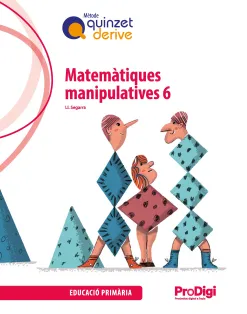 MATEMÀTIQUES MANIP. 6 EP-QUINZET-DERIVE-PRODIGI