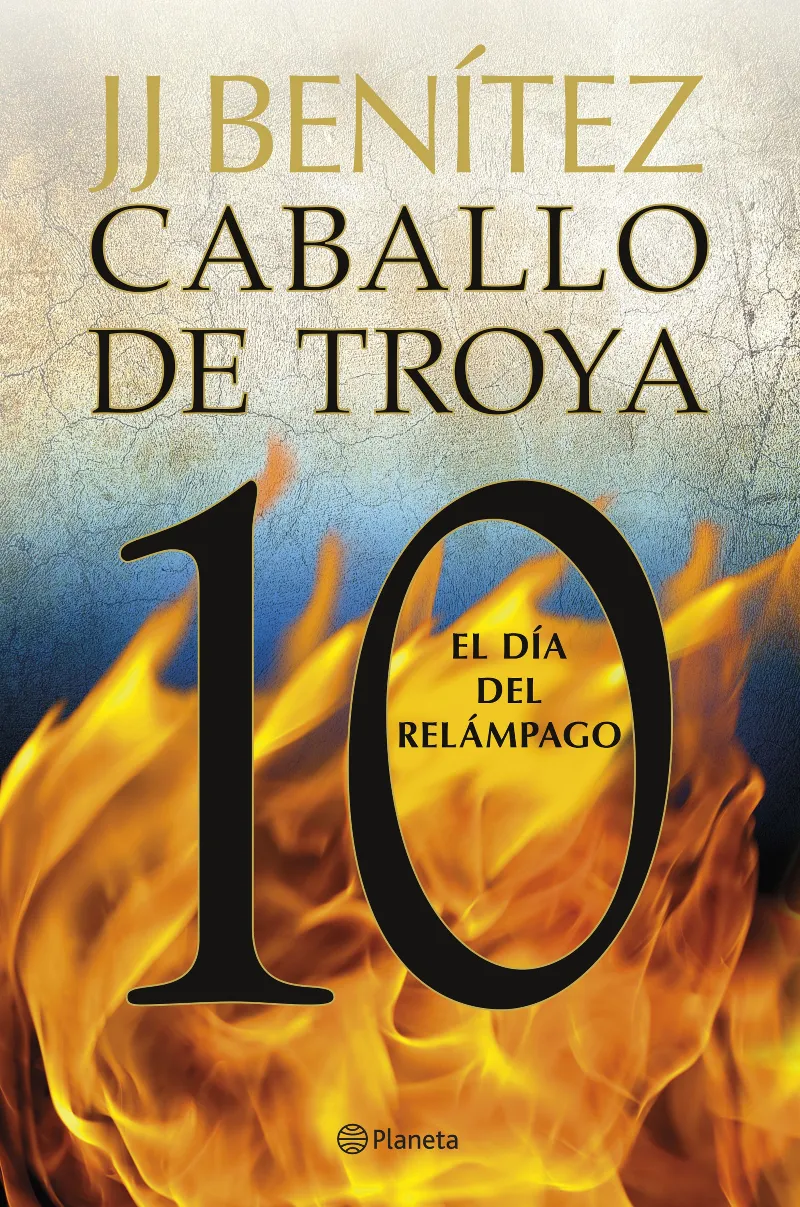 CABALLO DE TROYA 10: EL DIA DEL RELAMPAGO