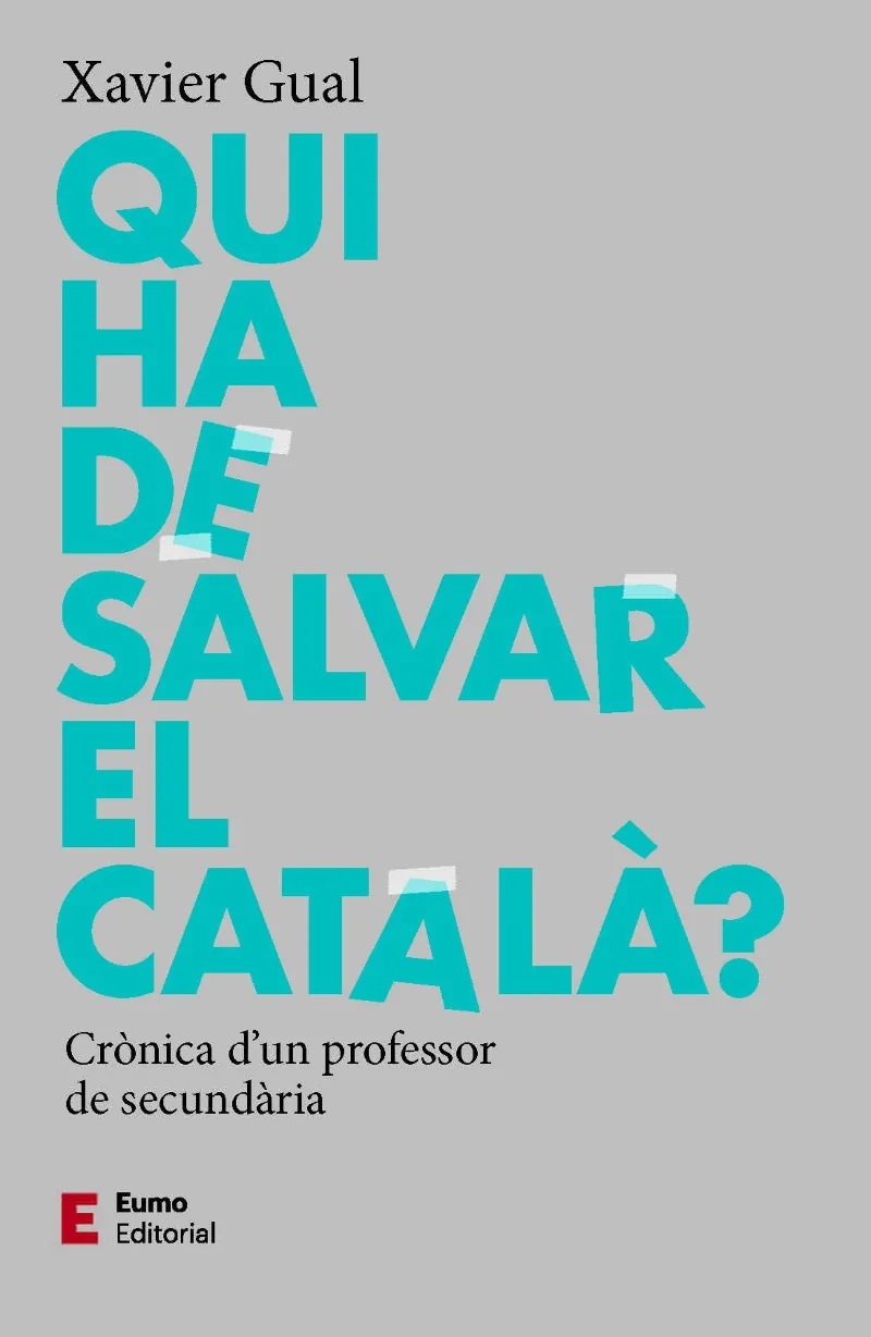 QUI HA DE SALVAR EL CATALA ?