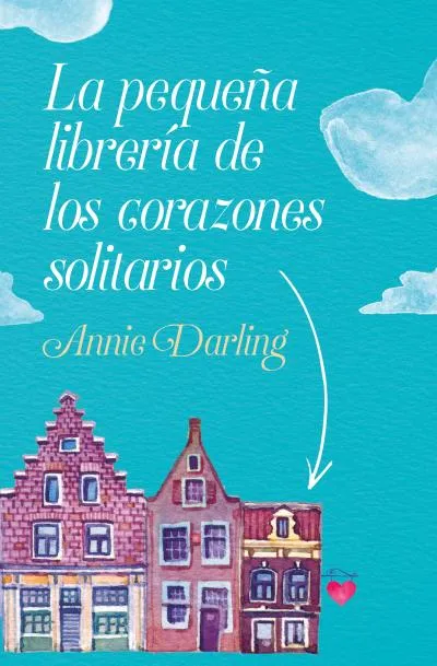 PEQUEÑA LIBRERIA DE LOS CORAZONES SOLITARIOS, LA -BOLSILLO-