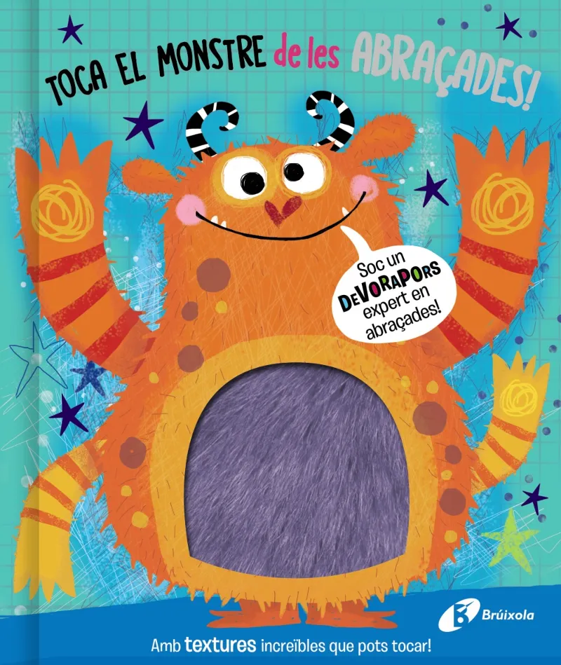 TOCA EL MONSTRE DE LES ABRAÇADES -TEXTURES