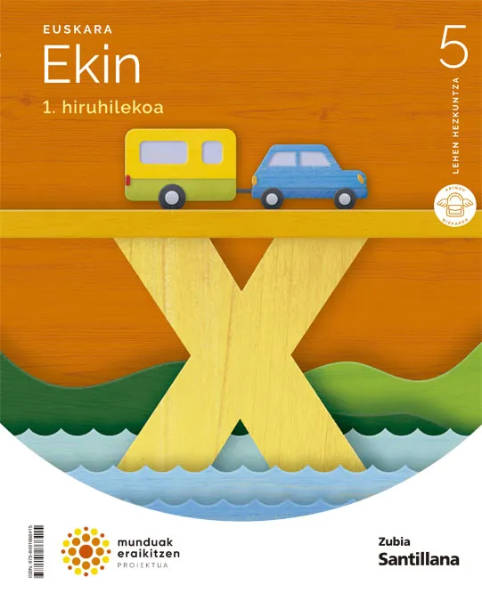 EUSKARA EKIN 5 LEH MUNDUAK ERAIKITZEN
