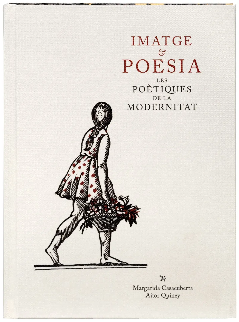 IMATGE & POESIA - LES POETIQUES DE LA MODERNITAT -