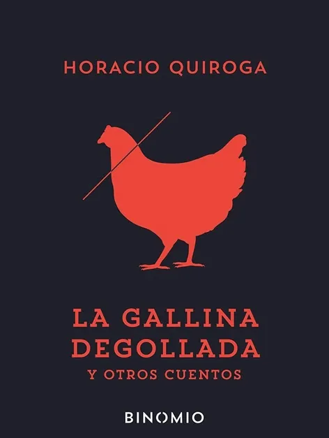 GALLINA DEGOLLADA Y OTROS CUENTOS, LA