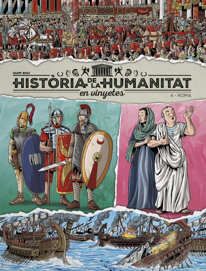 HISTORIA DE LA HUMANITAT EN VINYETES 04: ROMA