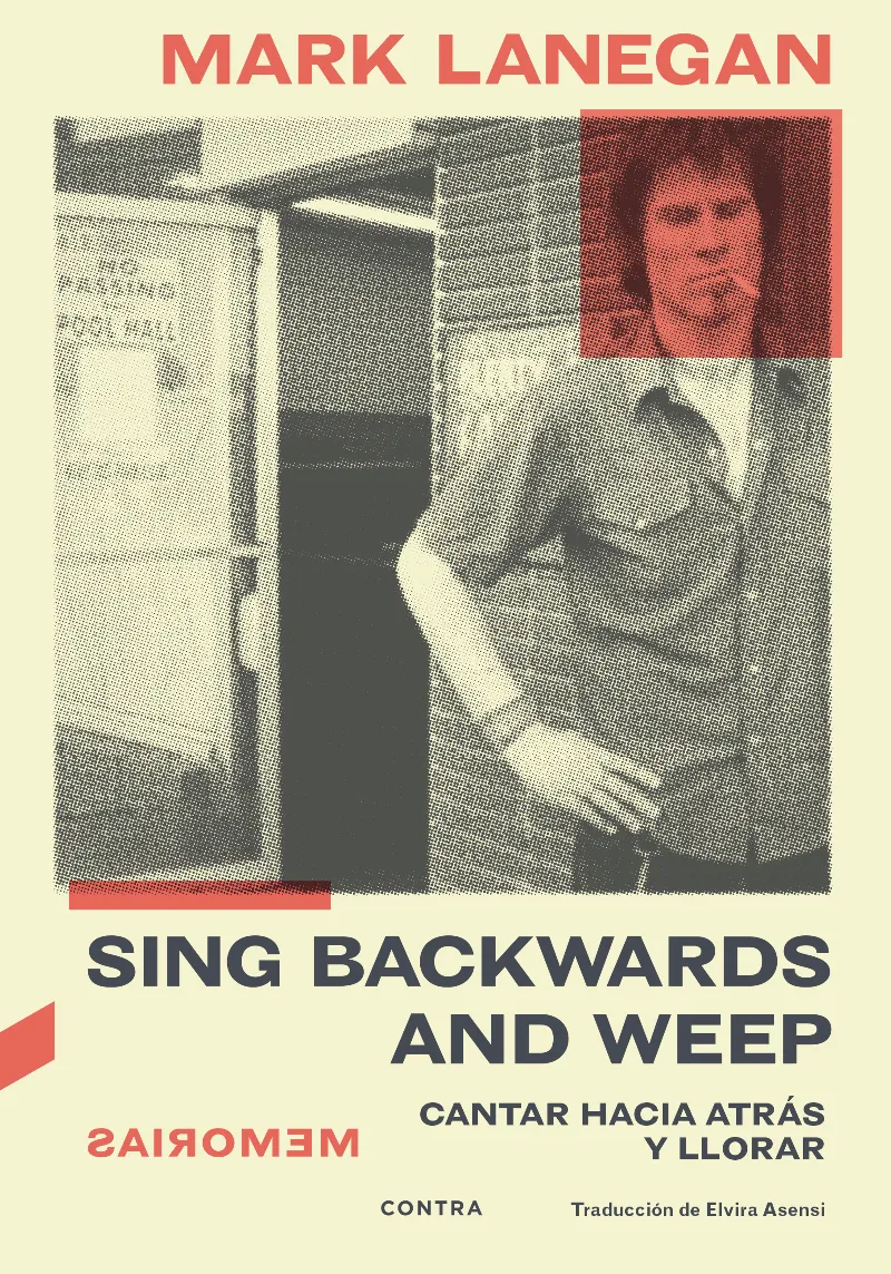 SING BACKWARDS AND WEEP: CANTAR HACIA ATRAS Y LLORAR