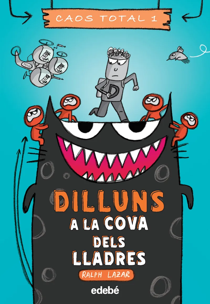 DILLUNS A LA COVA DELS LLADRES -CAOS TOTAL 1-