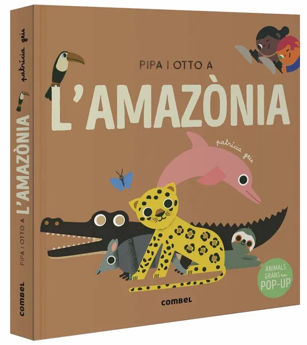 PIPA I OTTO A L' AMAZONIA -POP UPS-