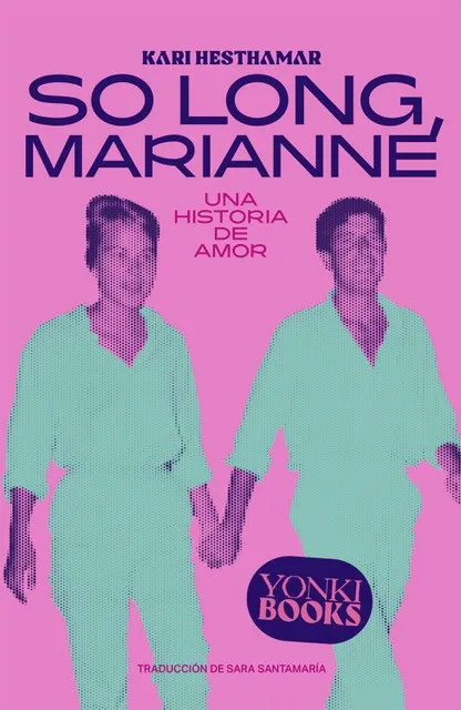 SO LONG MARIANNE -UNA HISTORIA DE AMOR