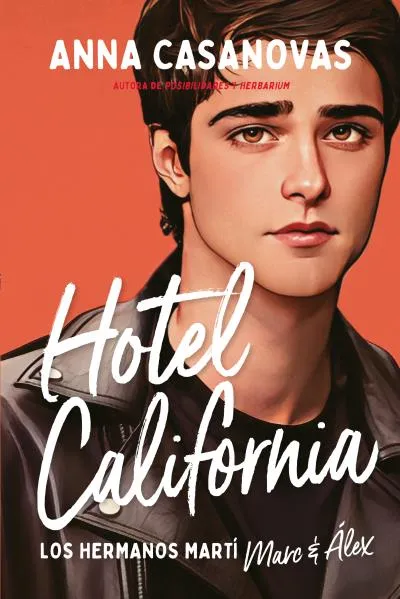 HOTEL CALIFORNIA -MARC Y ALEX -