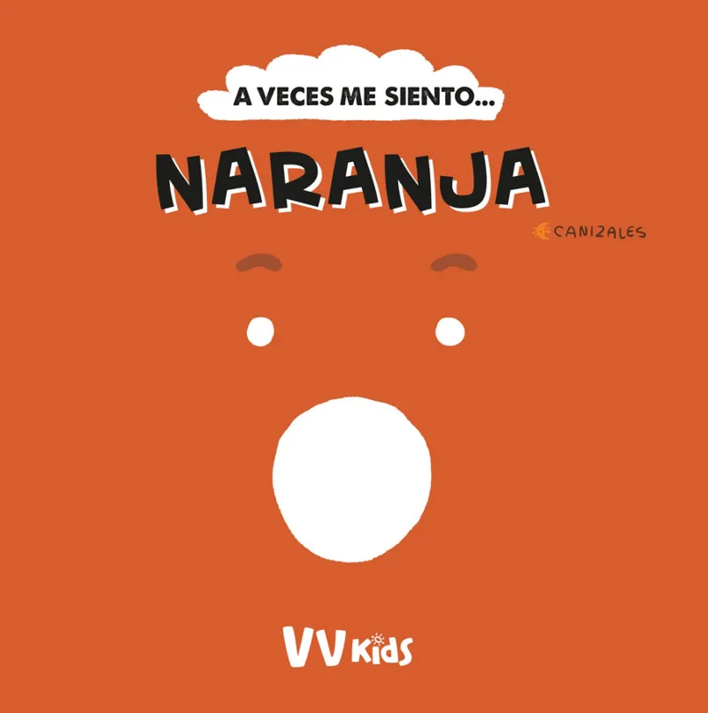 A VECES ME SIENTO NARANJA