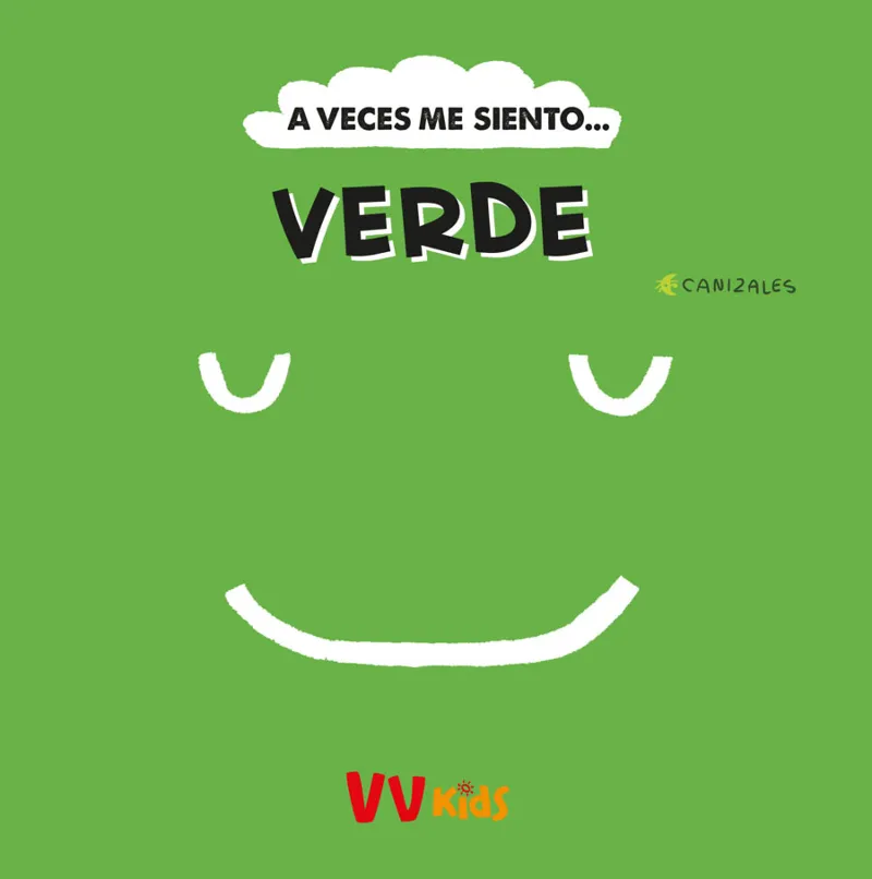 A VECES ME SIENTO VERDE