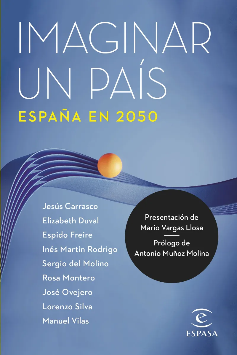 IMAGINAR UN PAIS: ESPAÑA EN 2050