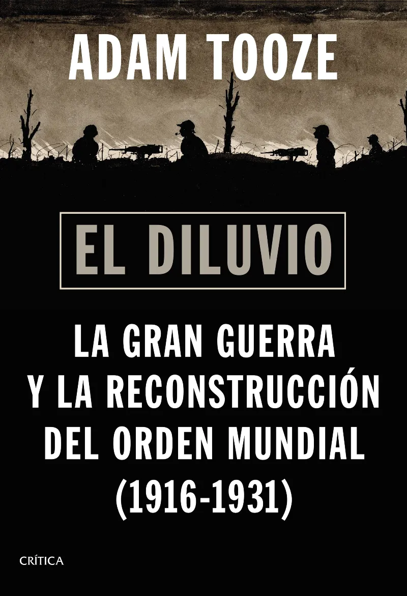 DILUVIO, EL -LA GRAN GUERRA Y LA RECONSTRUCCION DEL ORDEN MUNDIAL -