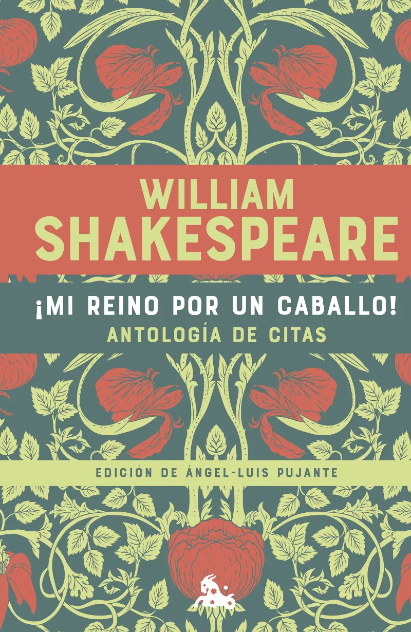 MI REINO POR UN CABALLO -SHAKESPEARE ANTOLOGIA DE CITAS-