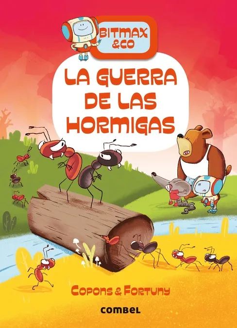 Bitmax 8. La guerra de las hormigas