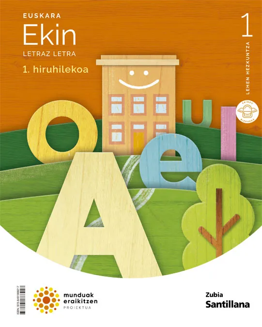 EUSKARA EKIN LETRAZ LETRA 1 LEH MUNDUAK ERAIKITZEN