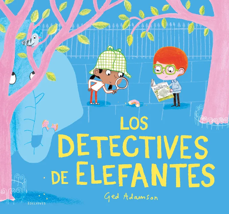LOS DETECTIVES DE ELEFANTES. A PARTIR DE 4 AÑOS.