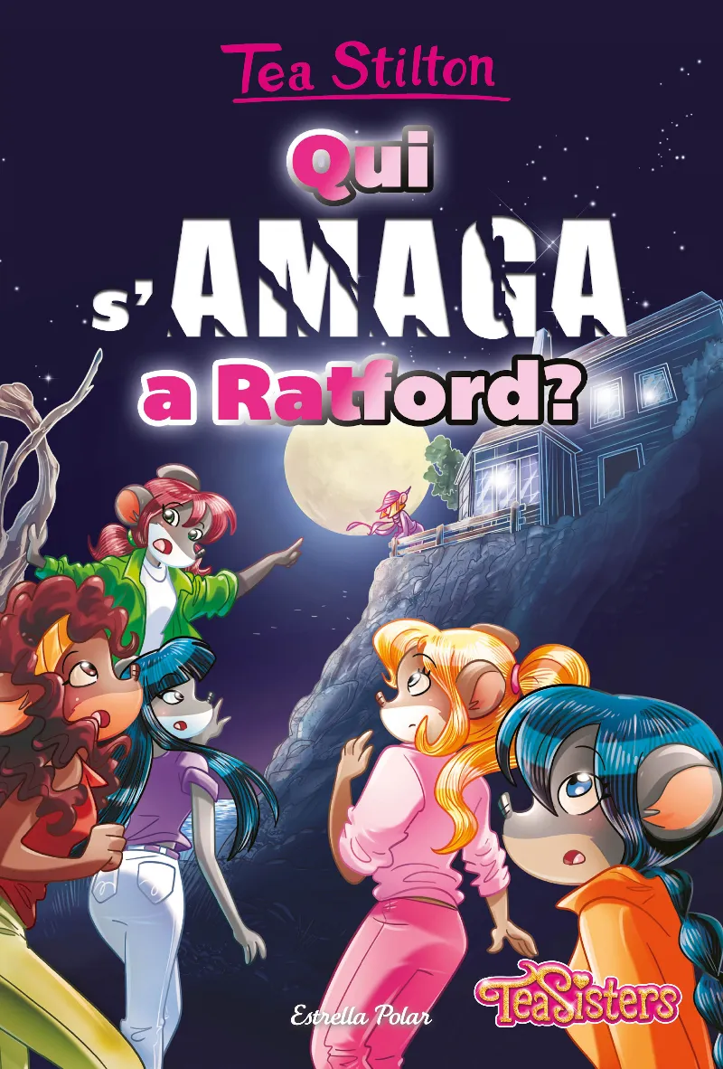 TEA STILTON 08 -QUI S'AMAGA A RATFORD