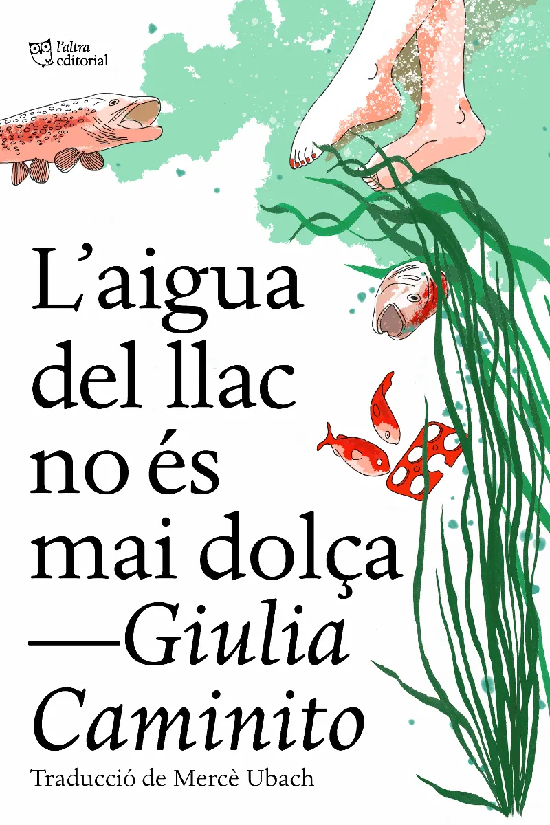 AIGUA DEL LLAC NO ES MAI DOLÇA, L'