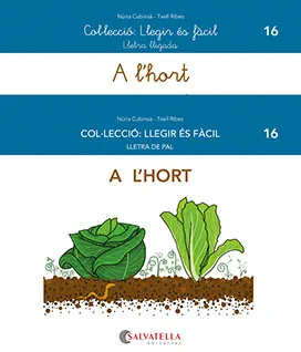 A L' HORT -LLETRA LLIGADA / LLETRA PAL -