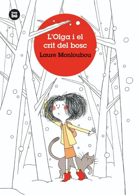 OLGA I EL CRIT DEL BOSC, L'