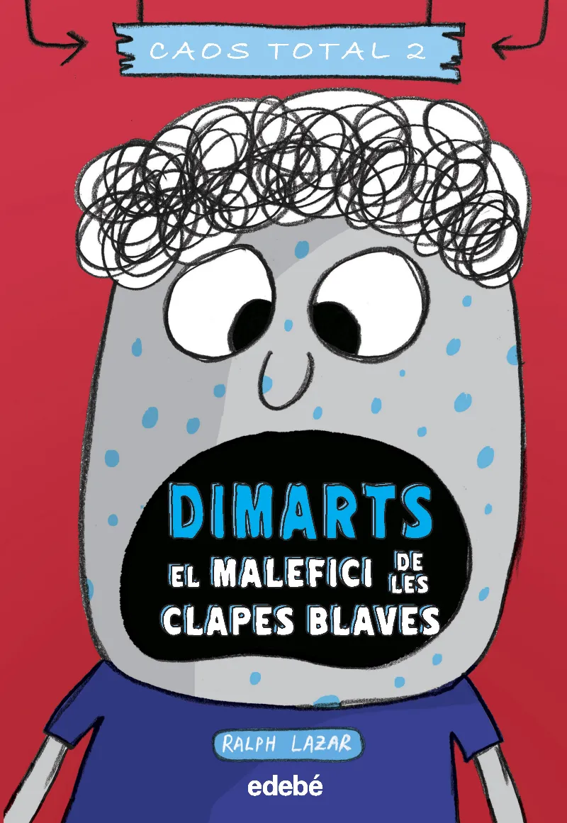 DIMARTS EL MALEFICI DE LES CAPES BLAVES -CAOS 2-
