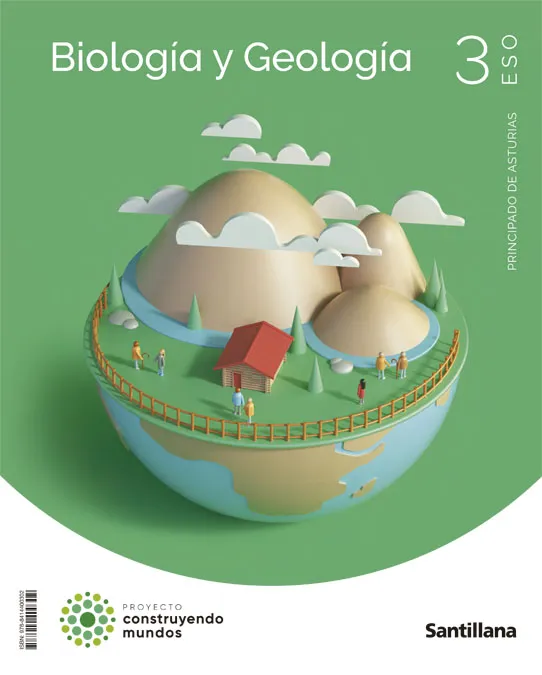 BIOLOGIA Y GEOLOGIA ASTURIAS 3 ESO CONSTRUYENDO MUNDOS