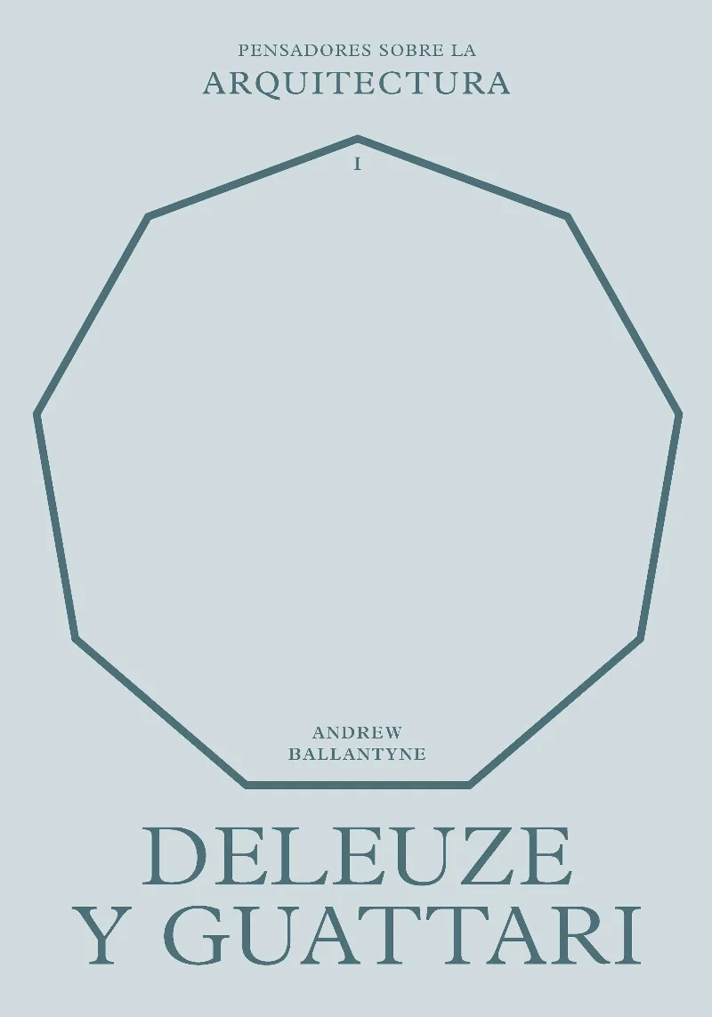 DELEUZE Y GUATTARI SOBRE LA ARQUITECTURA