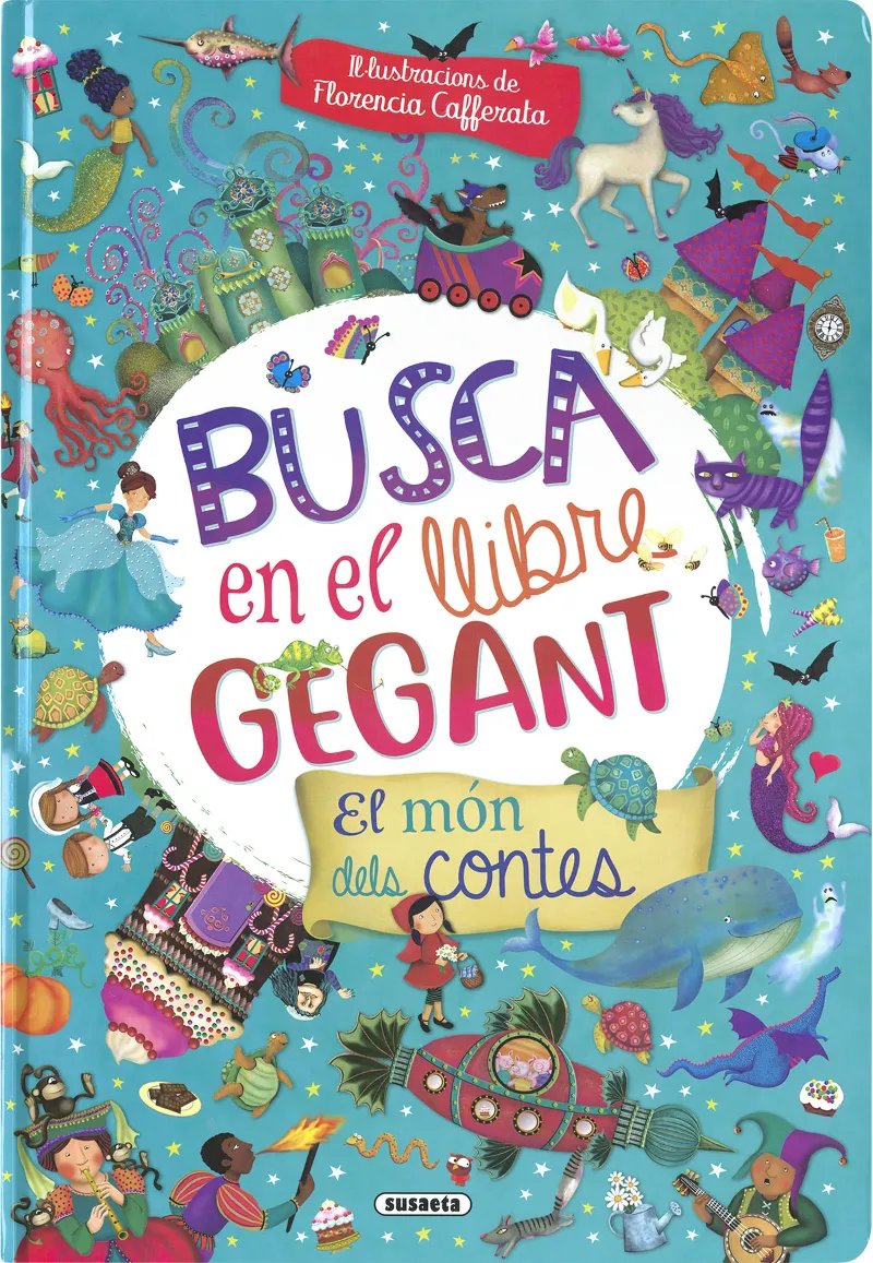 BUSCA EN EL LLIBRE GEGANT: EL MON DELS CONTES