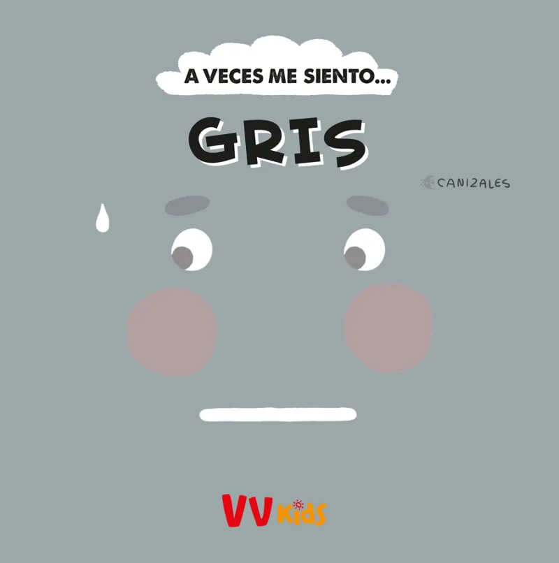 A VECES ME SIENTO GRIS