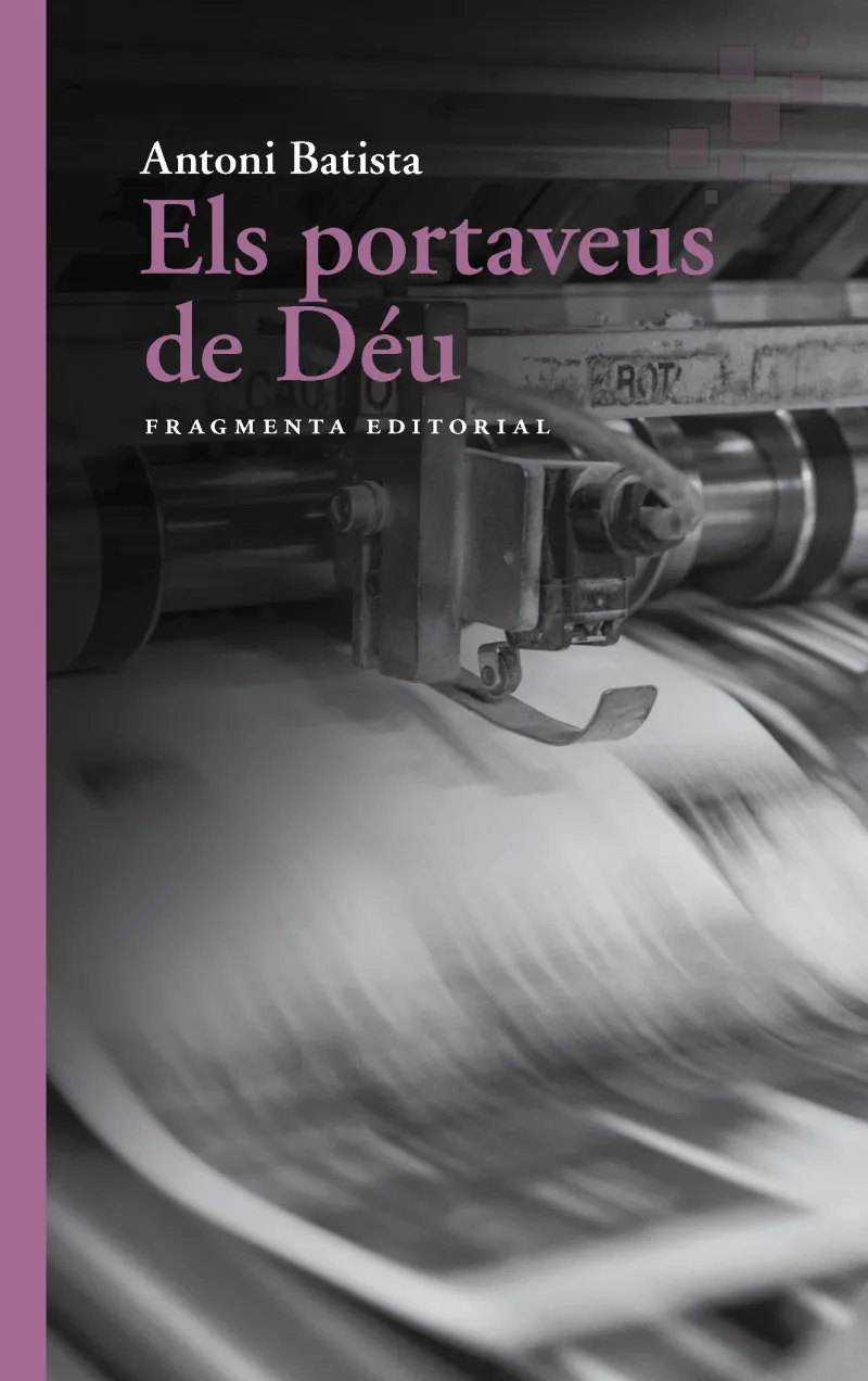 PORTAVEUS DE DEU, ELS