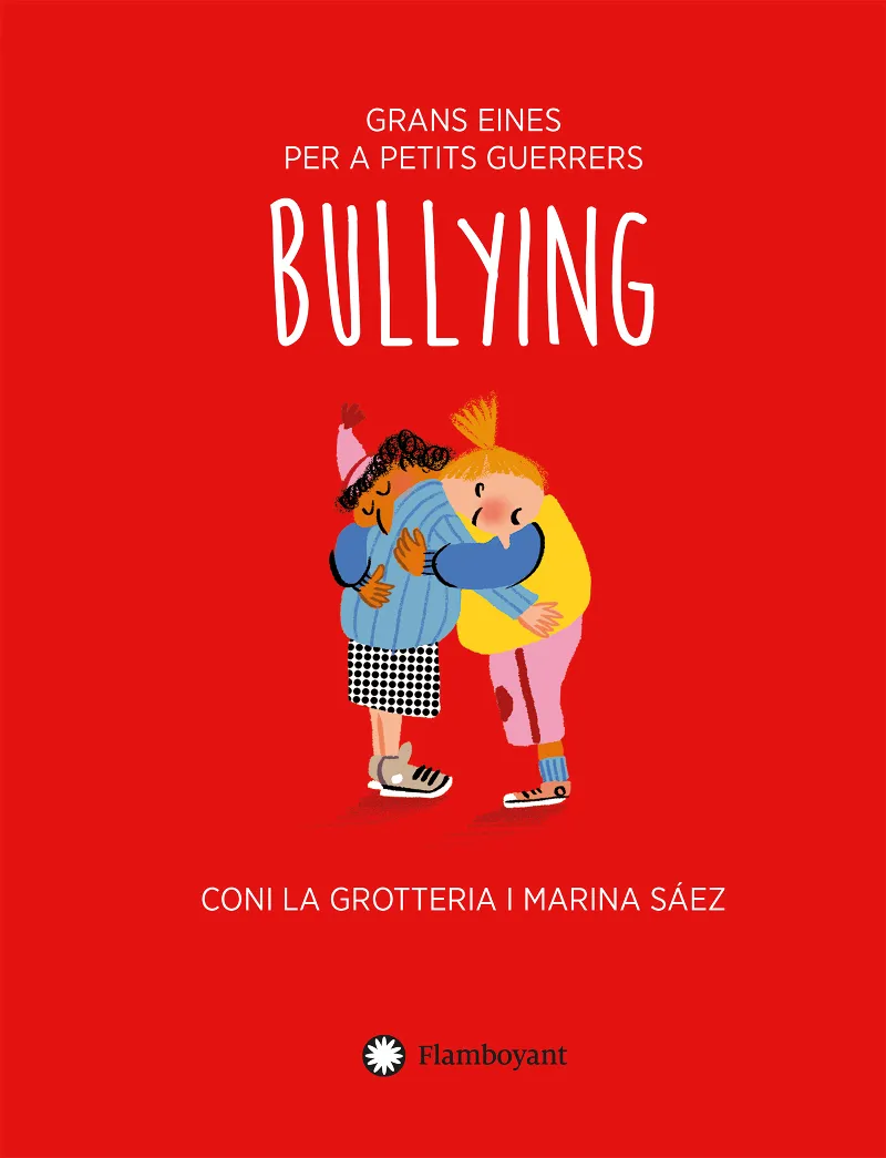 BULLYING: GRANS EINES PER A PETITS GUERRERS