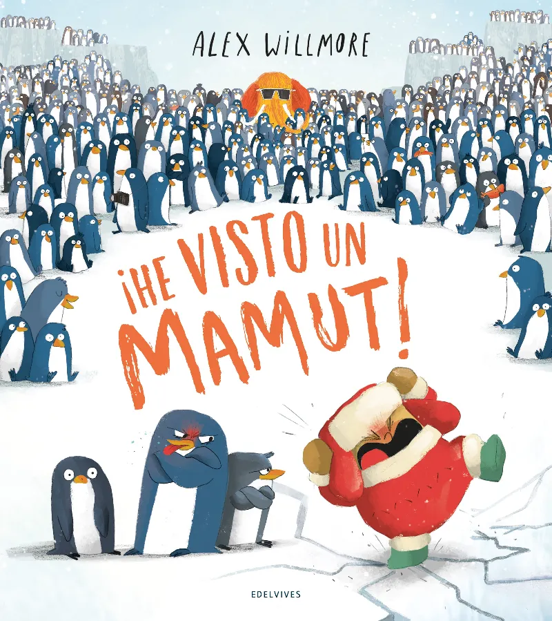 ¡HE VISTO UN MAMUT!. A PARTIR DE 4 AÑOS