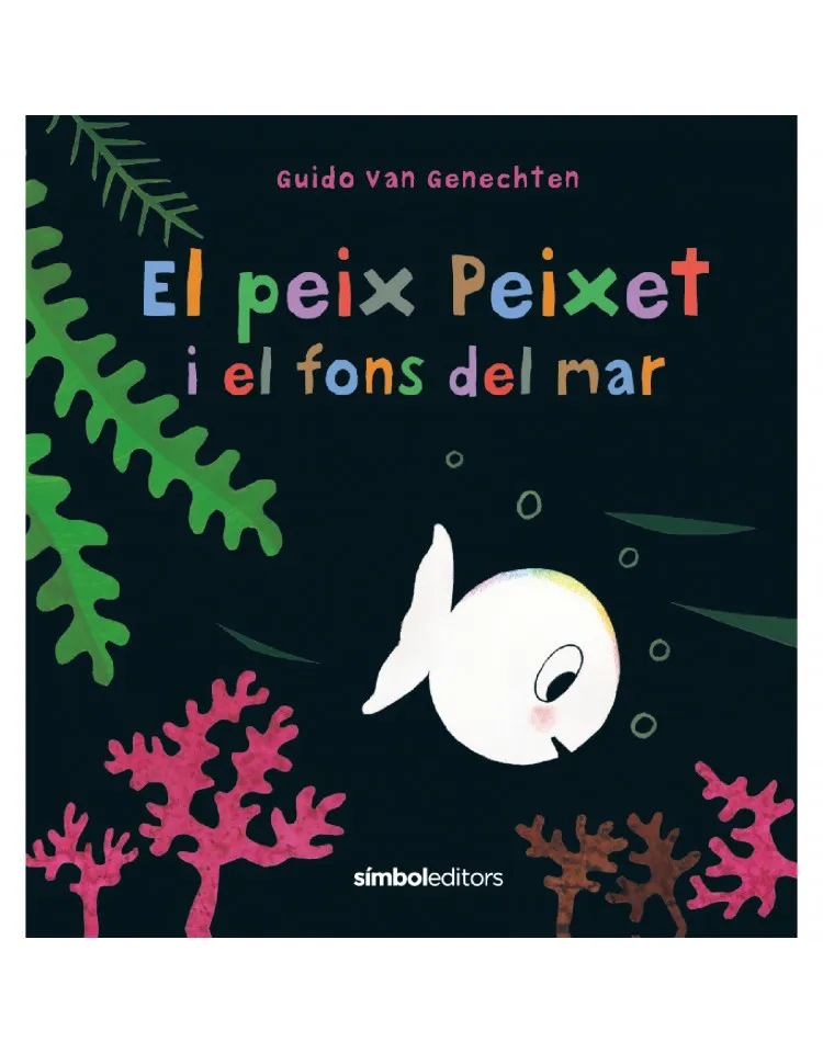 PEIX PEIXET I EL FONS DEL MAR, EL