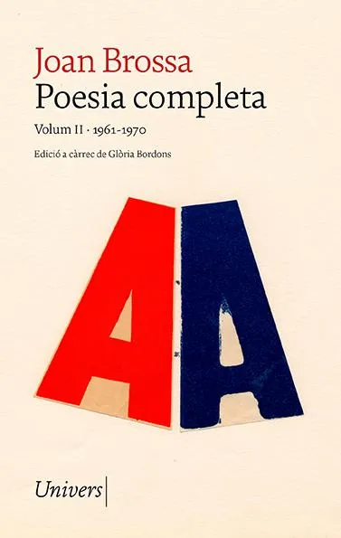 POESIA COMPLETA VOL.II 1961 / 1970 -BROSSA, JOAN-