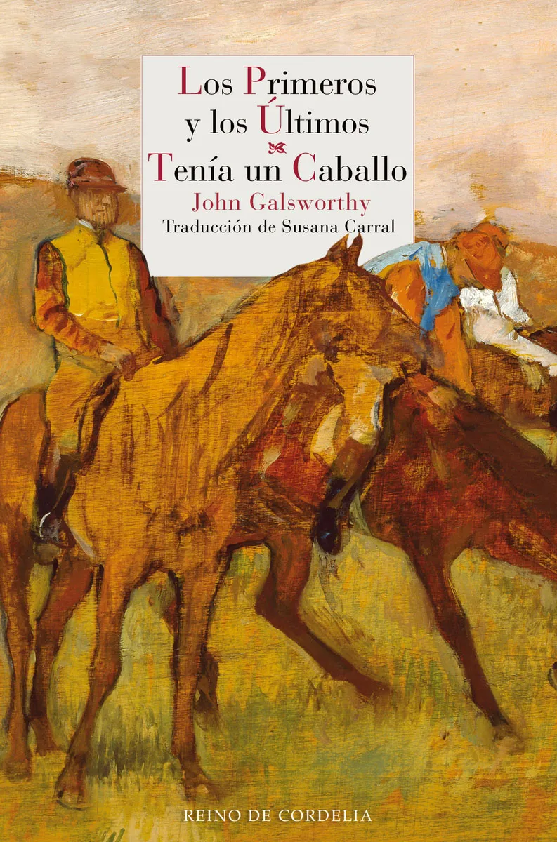 PRIMEROS Y LOS ULTIMOS, LOS / TENIA UN CABALLO