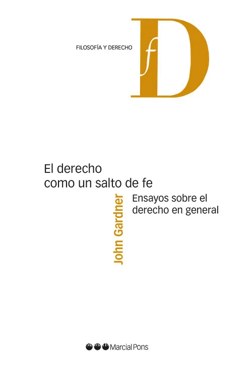 DERECHO COMO UN SALTO DE FE, EL