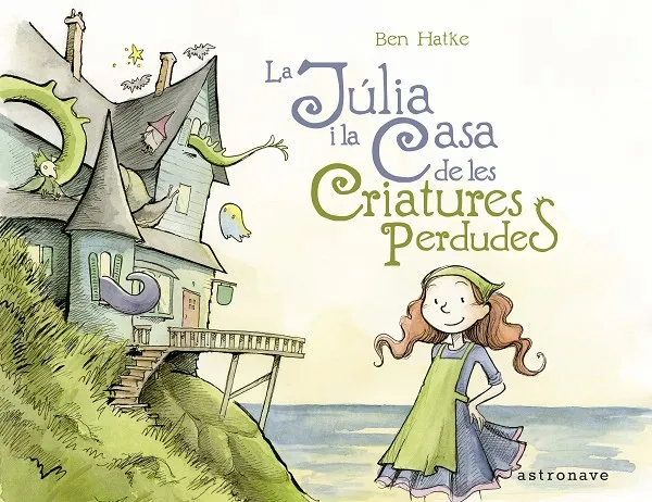 JULIA I LA CASA DE LES CRIATURES PERDUDES