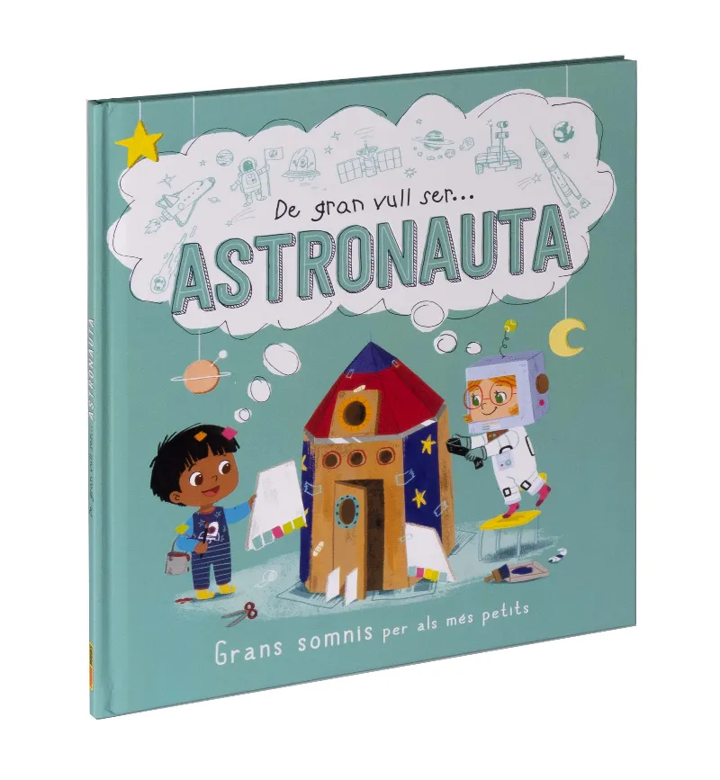 DE GRAN VULL SER ASTRONAUTA