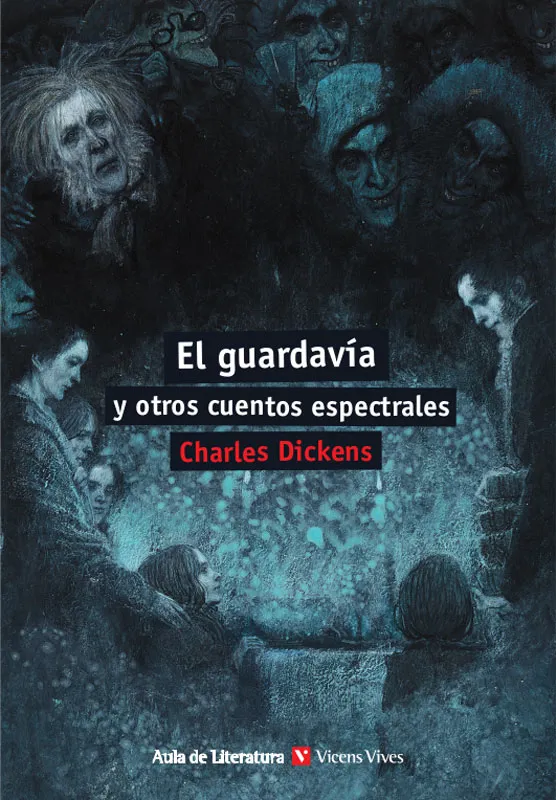 EL GUARDAVIA Y OTROS CUENTOS ESPECTRALES