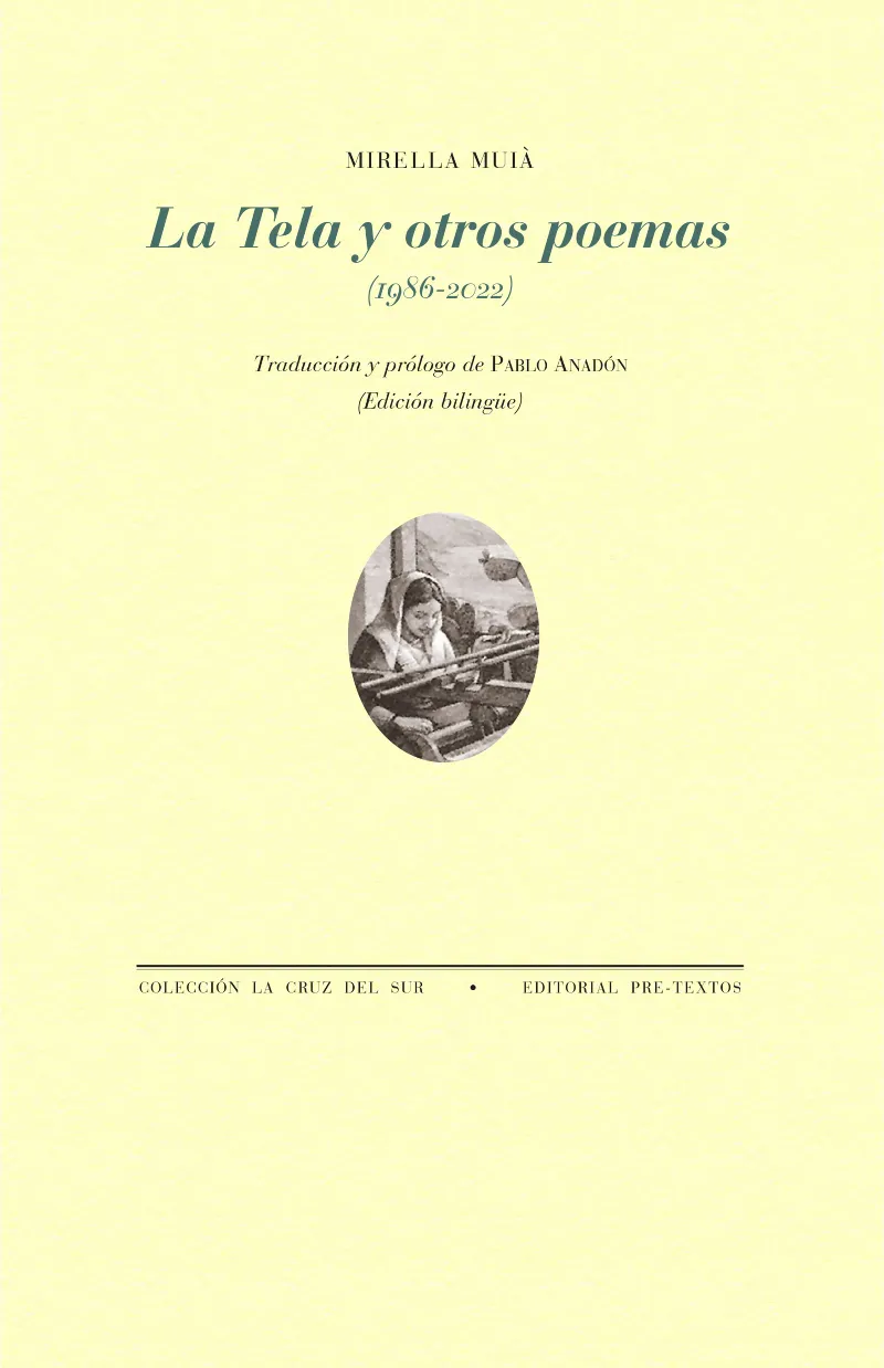 TELA Y OTROS POEMAS, LA (1986- 2022)
