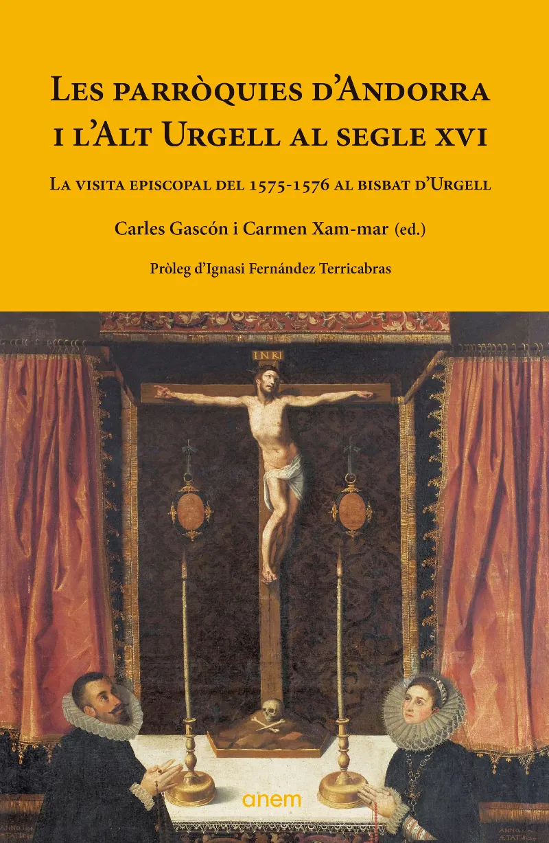 PARROQUIES D' ANDORRA A L' ALT URGELL AL SEGLE XVI, LES