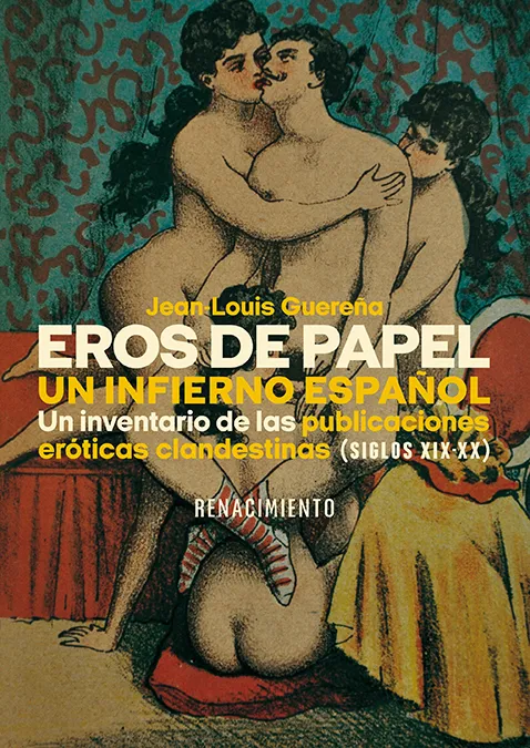 EROS DE PAPEL -UN INFIERNO ESPAÑOL -