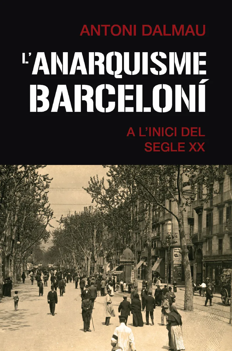 ANARQUISME BARCELONI, L'