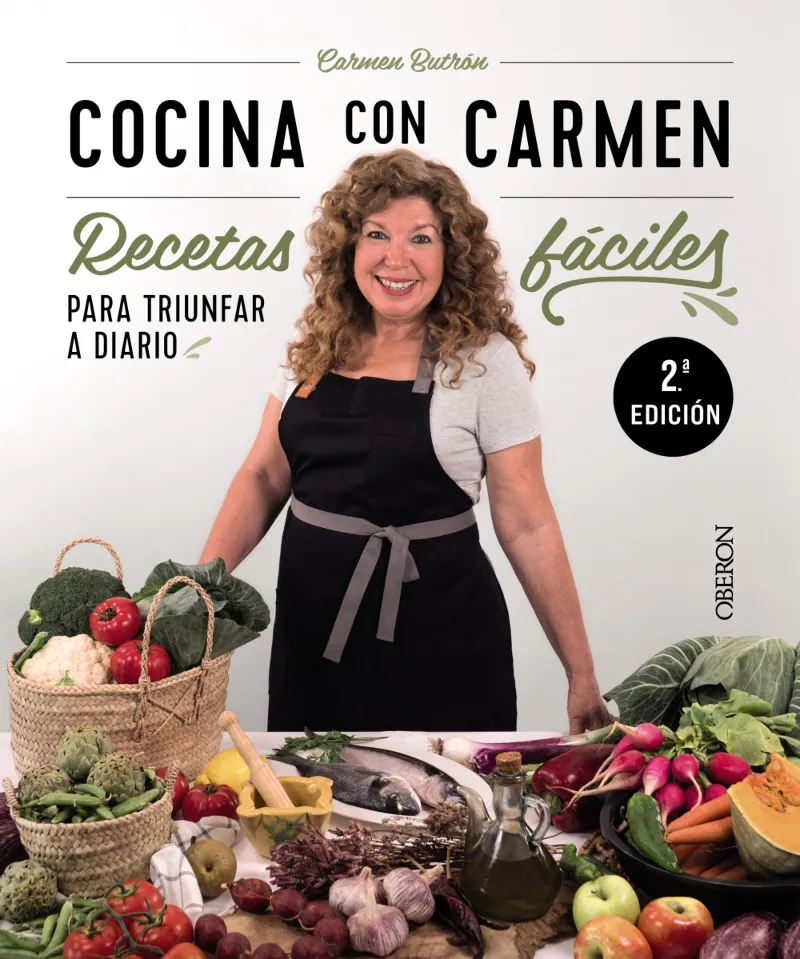 COCINA CON CARMEN -RECETAS FACILES PARA TRIUNFAR A DIARIO-