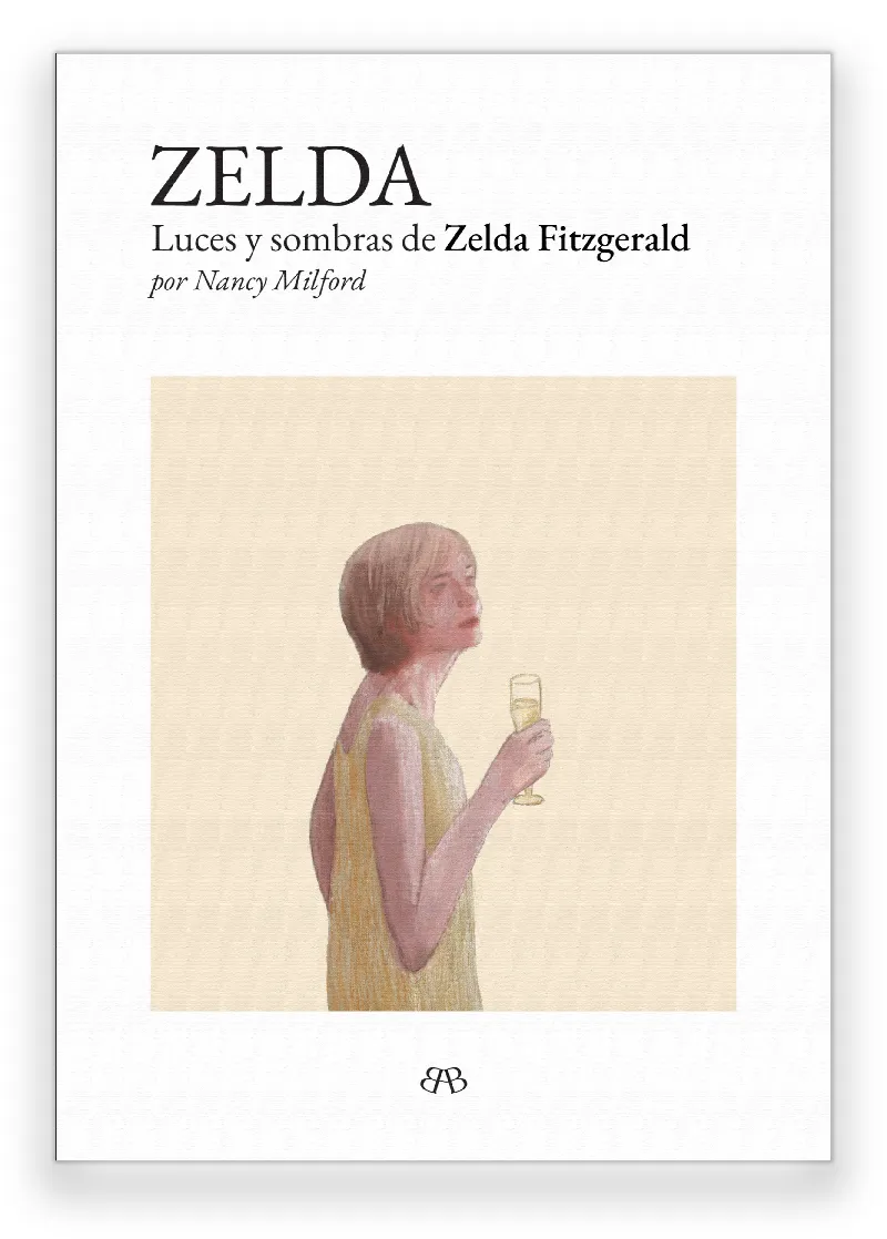 ZELDA: LUCES Y SOMBRAS DE ZELDA FITZGERALD